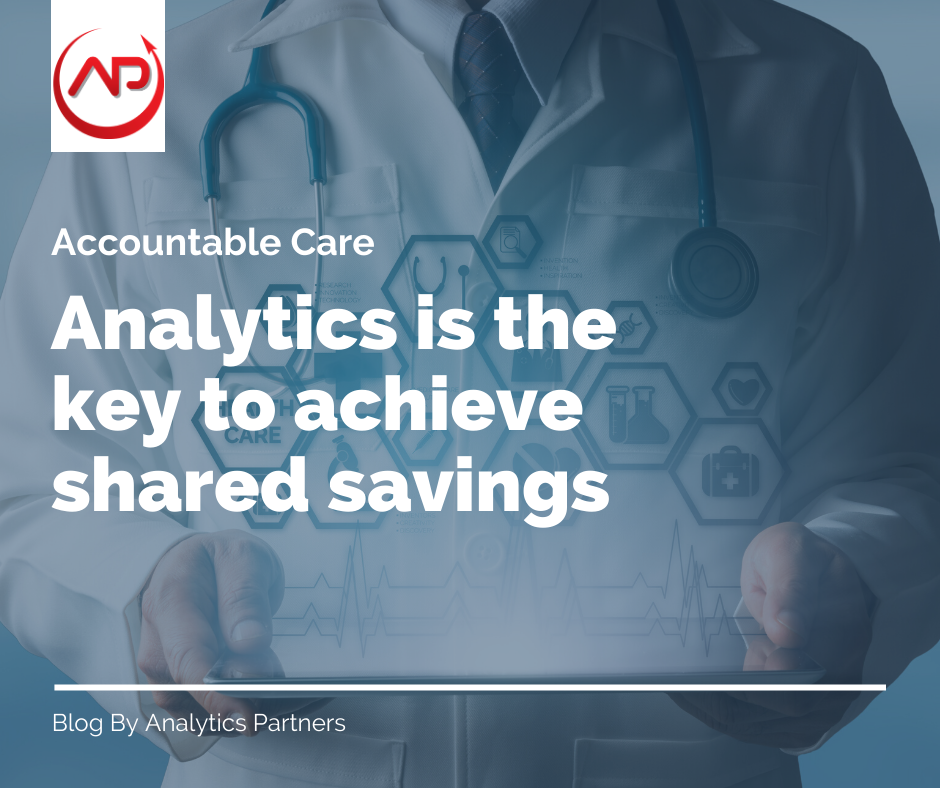Importance Of Analytics In The ACO Market To Achieve Shared Savings